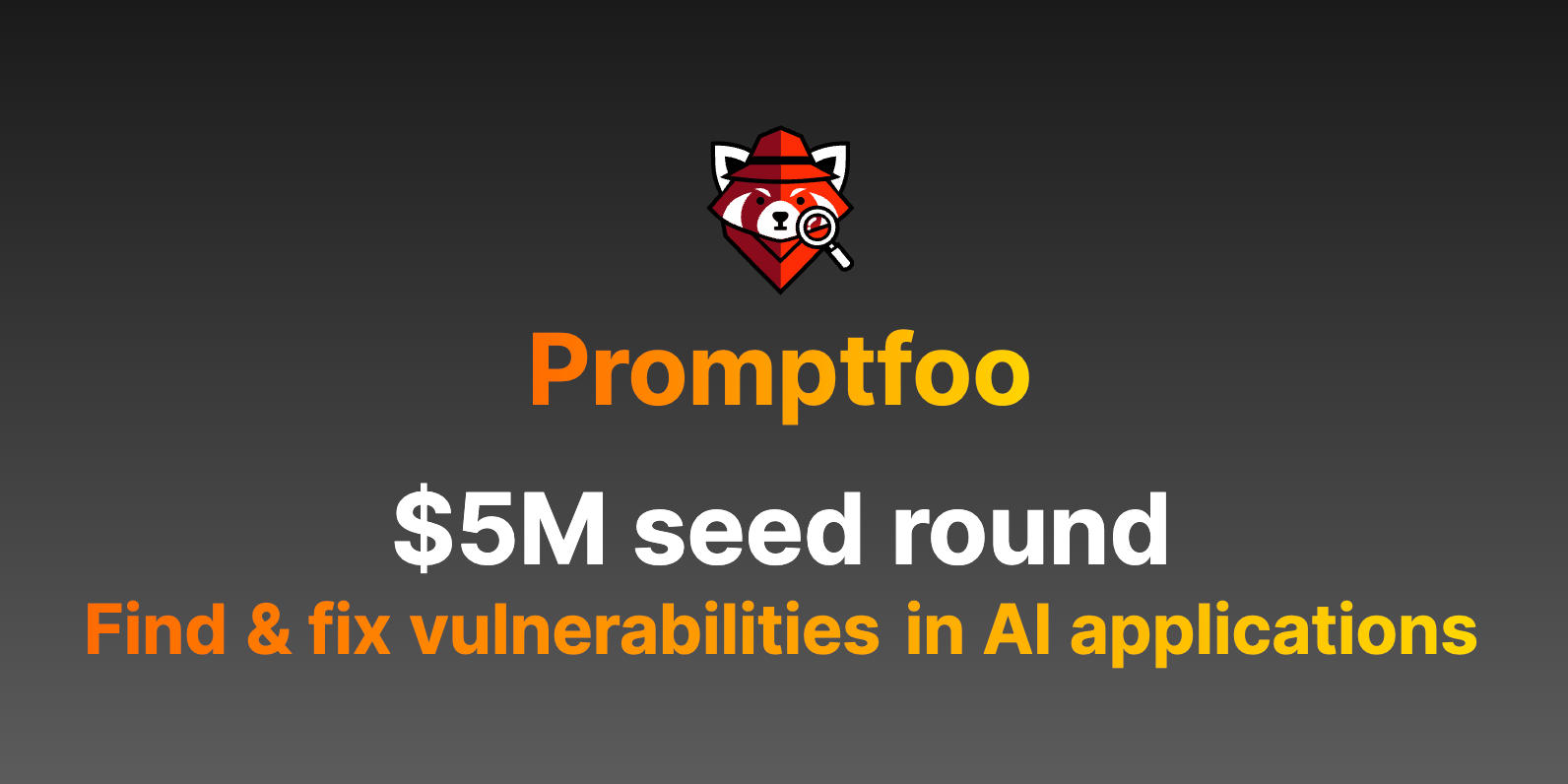 Promptfoo Raises $5M to Fix Vulnerabilities in AI Applications